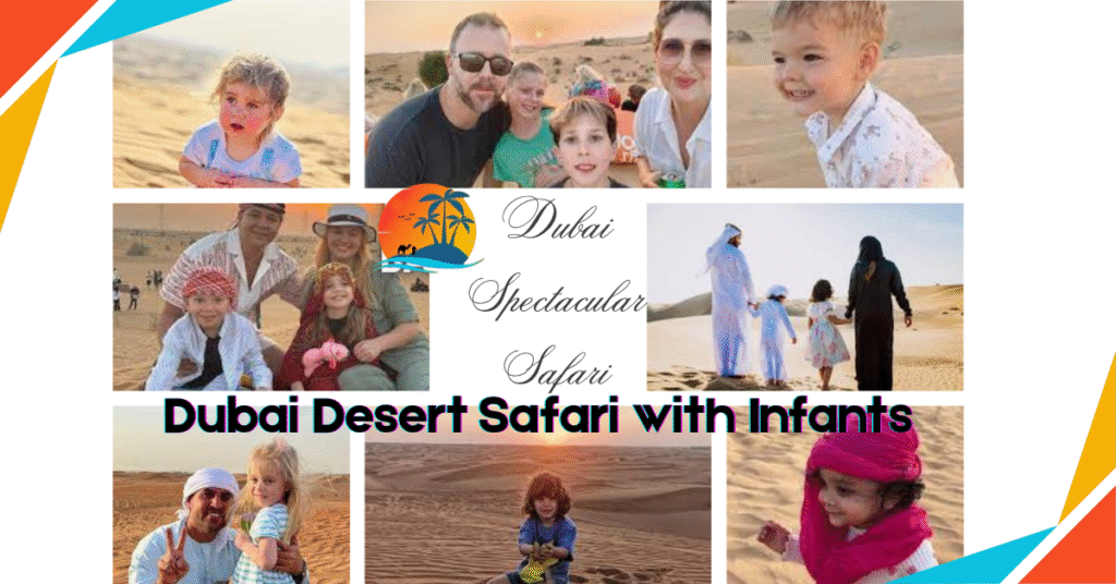 Dubai Desert Safari with Infants